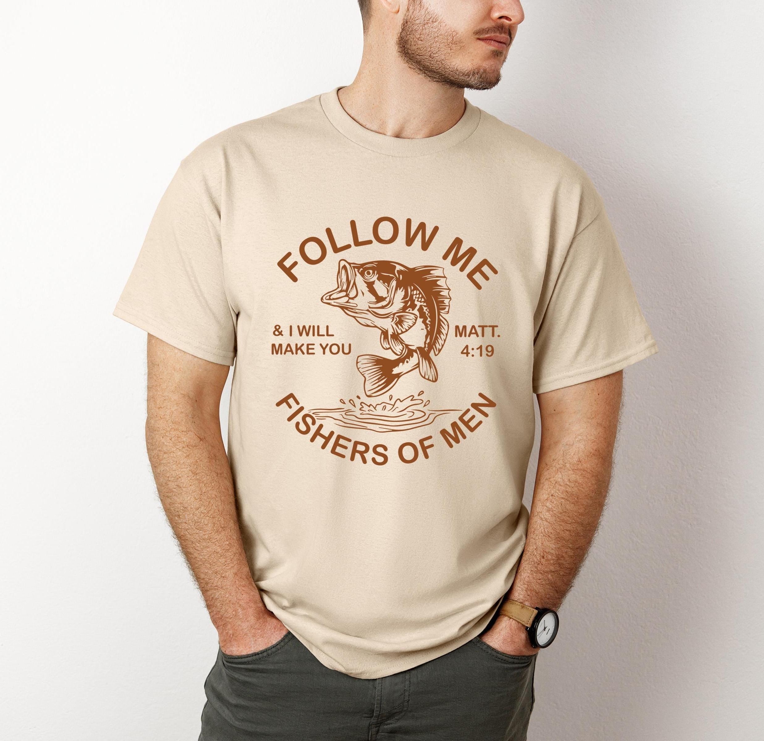 Follow Me Shirt, Fisher of Men Shirt, Fathers Day Gift Tee,Christian Dad Shirt, Bible verse Shirt, Gift for Christian, Vintage Men's Shirt